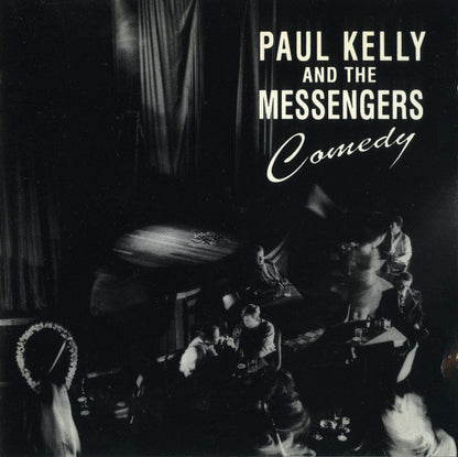 Paul Kelly And The Messengers : Comedy (Album)