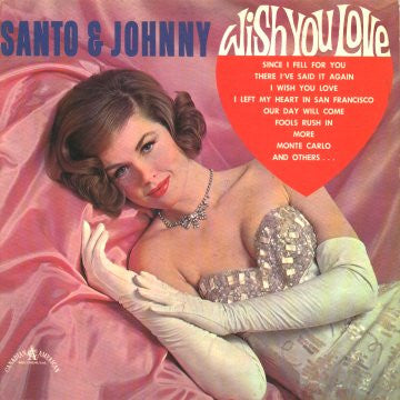 Santo & Johnny : Wish You Love (LP,Mono)