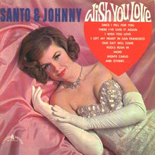 Santo & Johnny : Wish You Love (LP,Mono)