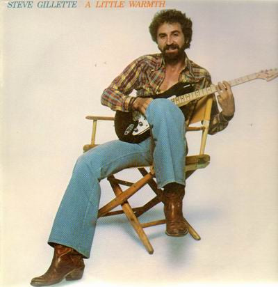 Steve Gillette : A Little Warmth (LP,Album)