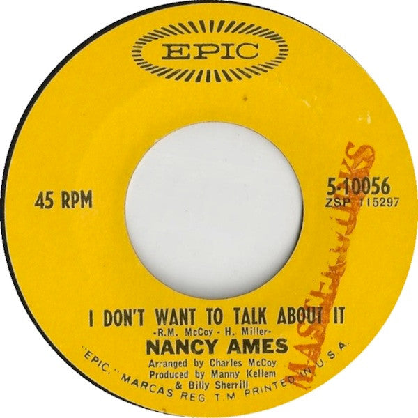Nancy Ames : I Don't Want To Talk About It (7",45 RPM,Single)