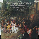 Wolfgang Amadeus Mozart - Israel Philharmonic Orchestra, Zubin Mehta : Symphony No. 40 In G Minor, K.550 / Eine Kleine Nachtmusik, K.525 (LP)