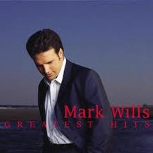 Mark Wills (2) : Greatest Hits (HDCD,Compilation)