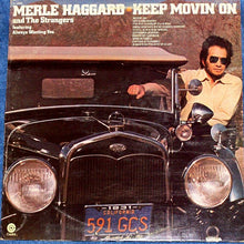 Merle Haggard And Strangers (5), The : Keep Movin' On (LP,Album,Club Edition)