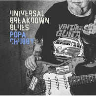 Popa Chubby - Universal Breakdown Blues (2LP)