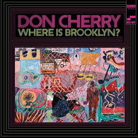 Don Cherry - Where Is Brooklyn? (Blue Note Classic Vinyl Series, LP Vinyl) UPC: 602438761715