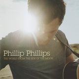 Phillip Phillips : The World From The Side Of The Moon (Album)
