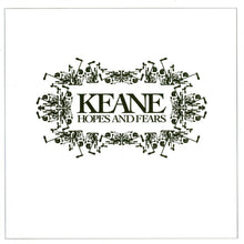 Keane : Hopes And Fears (Album)