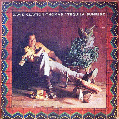 David Clayton-Thomas : Tequila Sunrise (LP,Album)
