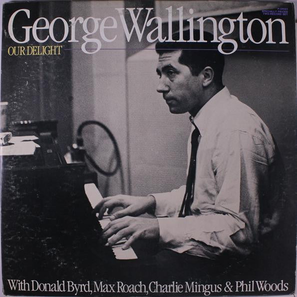 George Wallington : Our Delight (LP,Compilation,Remastered,Stereo)