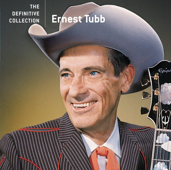 Ernest Tubb : The Definitive Collection (Compilation,Reissue)