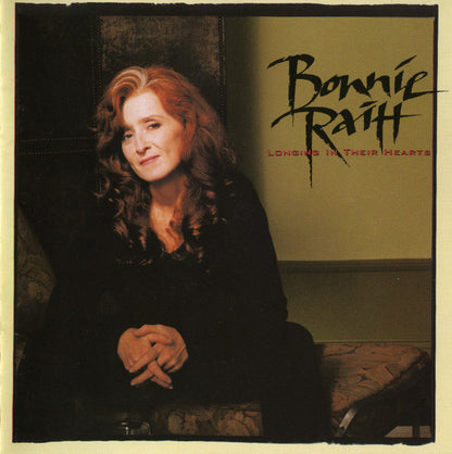 Bonnie Raitt : Longing In Their Hearts (Album)