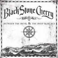 Black Stone Cherry : Between The Devil & The Deep Blue Sea (Album)