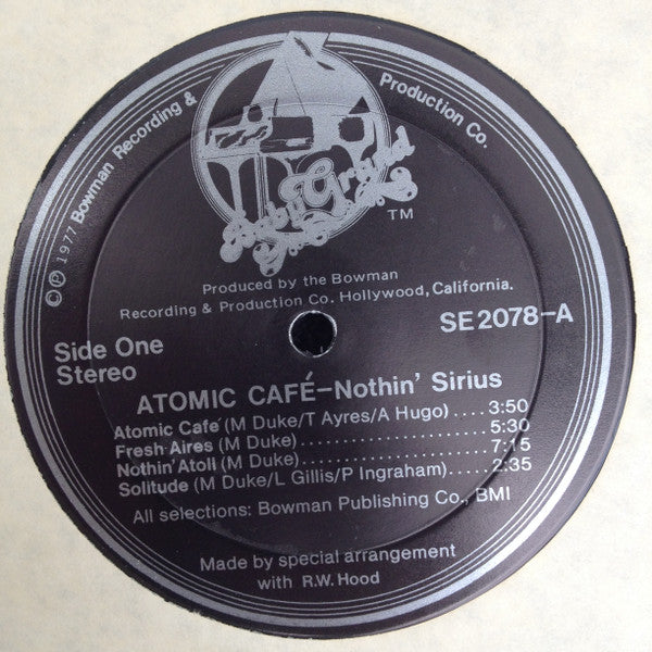 Nothin' Sirius : Atomic Cafe (LP,Album)