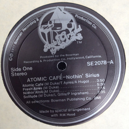 Nothin' Sirius : Atomic Cafe (LP,Album)
