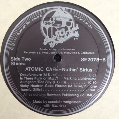 Nothin' Sirius : Atomic Cafe (LP,Album)