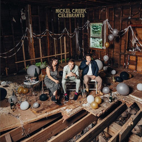 Nickel Creek - Celebrants (LP Vinyl) UPC: 793888103870