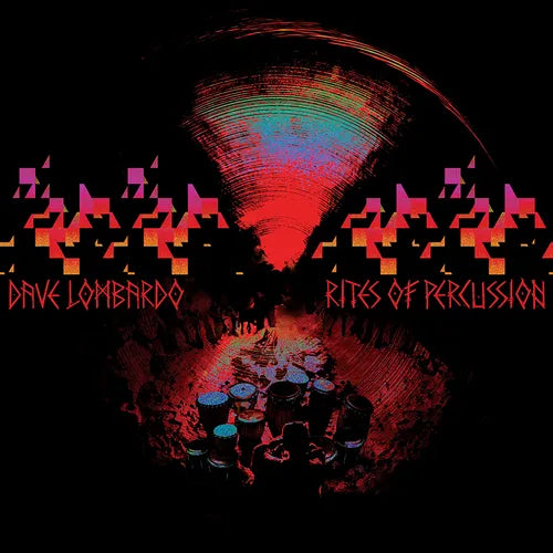 Dave Lombardo - Rites Of Percussion (Indie Exclusive, Red LP Vinyl)