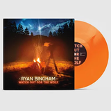 Ryan Bingham - Watch Out For The Wolf (Indie Exclusive, Orange LP Vinyl) UPC: 793888098275