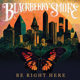Blackberry Smoke - Be Right Here (Indie Exclusive, Golden Birdwing LP Vinyl) UPC: 860009197411
