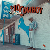Charley Crockett - $10 Cowboy (Standard Edition, Black LP Vinyl) UPC: 691835881331
