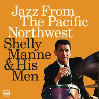 Shelly Manne - Jazz From The Pacific Northwest (RSD 2024, 2LP Vinyl) UPC: 875531023947