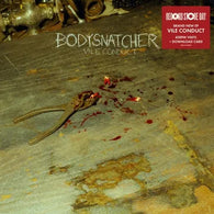 Bodysnatcher - Vile Conduct (RSD 2024, EP Vinyl) UPC: 634164402495