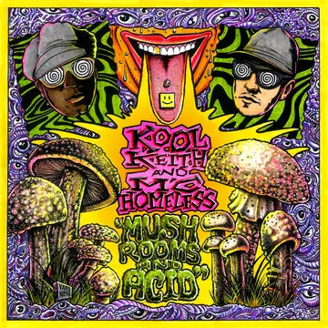 Kool Keith & MC Homeless - Mushrooms & Acid (RSD 2024, Eco-Mix Colored LP Vinyl) UPC: 197999265647