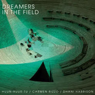Huun-Huur-Tu, Carmen Rizzo, Dhani Harrison - Dreamers In The Field (RSD 2024, LP Vinyl) UPC: 4099964010268
