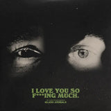 Glass Animals - I Love You So F***ing Much (Indie Exclusive, Black & White Splatter LP Vinyl) UPC: 602465191981