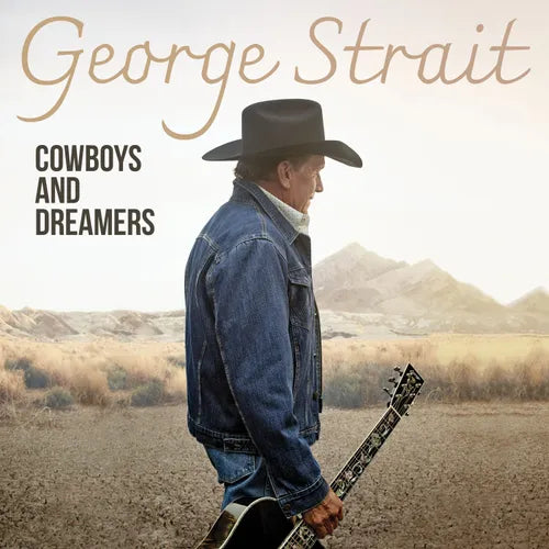 George Strait - Cowboys and Dreamers (2LP Vinyl) UPC: 602465588989
