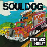 Soul Dog - Movin' On (RSD Black Friday 2024, Tangerine Colored LP Vinyl) UPC: 051617100317