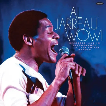 Al Jarreau - Wow! Recorded Live In Performance At The Childe Harold (RSD Black Friday 2024, 2LP Vinyl) UPC: 617270123140