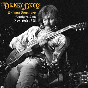 Dickey Betts & Great Southern - Southern Jam New York 1978 (RSD Black Friday 2024, 3LP Vinyl) UPC: 089353343224
