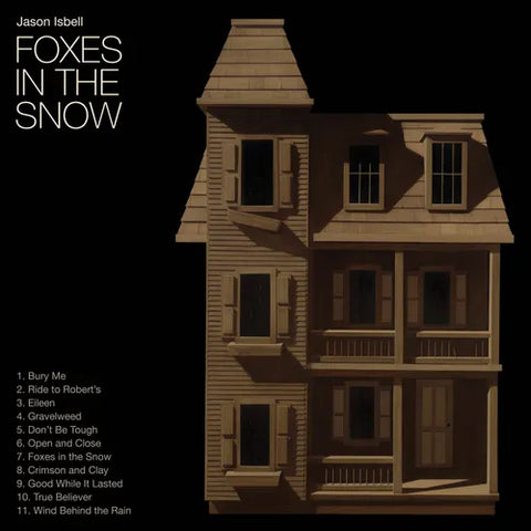 Jason Isbell - Foxes In The Snow (Indie Exclusive, CD) UPC: 732388216833