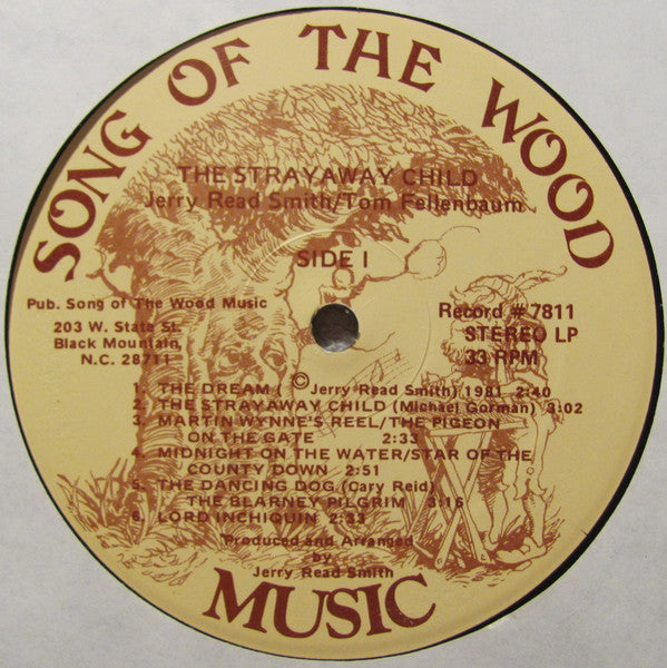 Jerry Read Smith, Tom Fellenbaum : The Strayaway Child (LP,Album,Stereo)