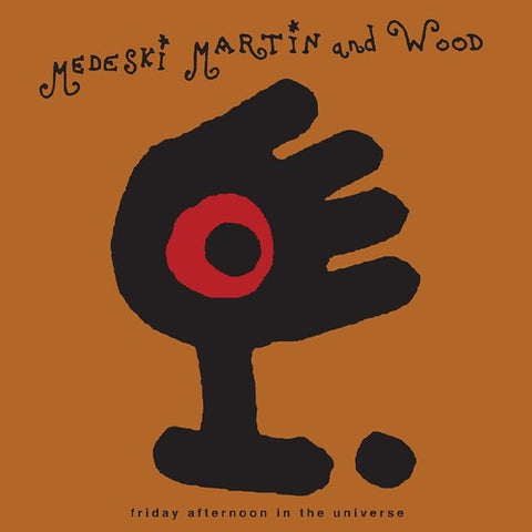 Martin Medeski & Wood - Friday Afternoon In The Universe (LP Vinyl)