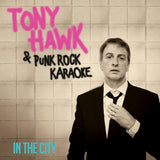 Tony Hawk - In The City (Red, Purple or Silver 7inch Vinyl)