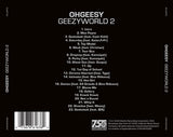 Ohgeesy - Geezyyworld 2 (Indie Exclusive, CD, Special Price, MOD) UPC:075678616389