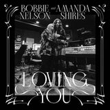 Bobbie Nelson - Loving You (White LP Vinyl) UPC:880882567217