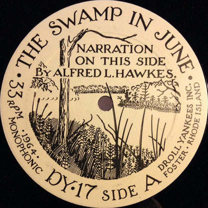 Peter Kilham, Alfred L. Hawkes : The Swamp In June (LP,Album,Repress,Mono)