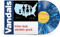 The Vandals - Hitler Bad, Vandals Good. (25th Anniversary Edition, White/Blue Splatter LP Vinyl) UPC: 888072499478