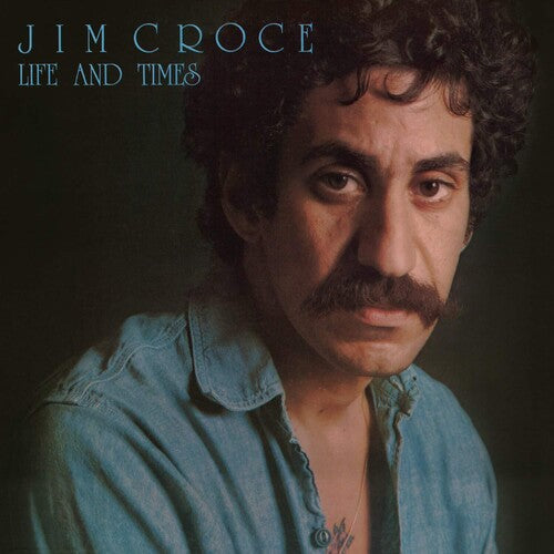 Jim Croce - Life & Times (50th Anniversary, Blue LP Vinyl) UPC: 4050538878745