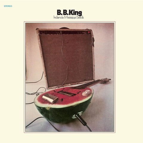B.B. King - Indianola Mississippi Seeds (LP Vinyl) UPC: 8435395503478