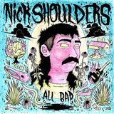 Nick Shoulders - All Bad (Indie Exclusive, Pink LP Vinyl) UPC:762183781823