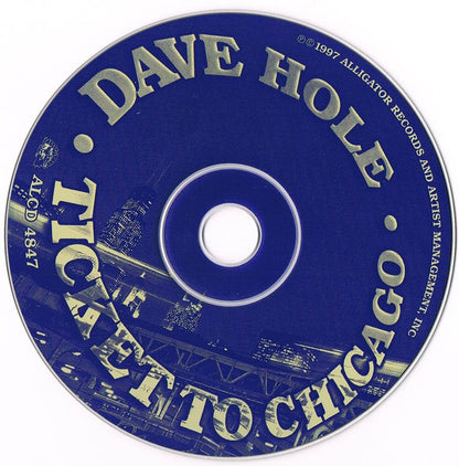 Dave Hole : Ticket To Chicago (Album)