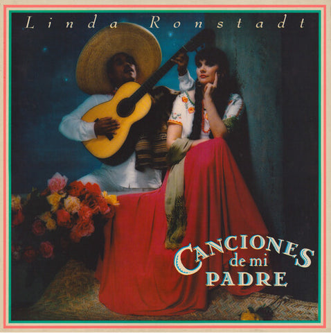Linda Ronstadt - Canciones De Mi Padre (LP Vinyl) UPC: 196852051366
