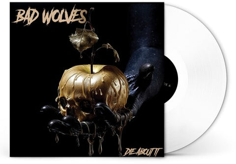 Bad Wolves - Die About It (White LP Vinyl) UPC: 846070055515