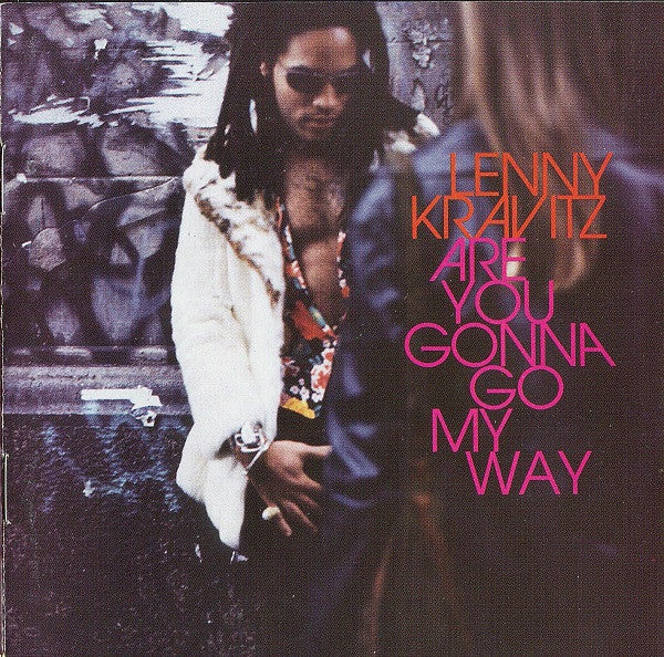 Lenny Kravitz : Are You Gonna Go My Way (Album,Club Edition)