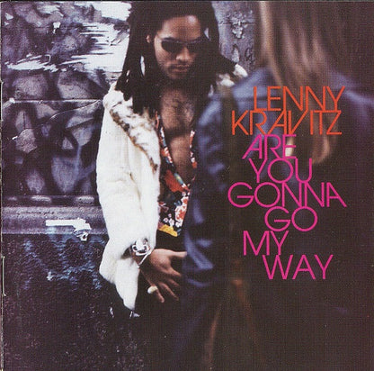 Lenny Kravitz : Are You Gonna Go My Way (Album,Club Edition)